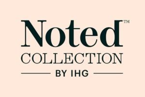 IHG Launches Noted Collection, a New Premium Soft Brand for Distinctive Independent Hotels